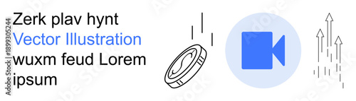 Digital marketing, media production, financial growth, video content, business analytics, economic trends. Camera icon, coin and arrows suggesting growth. Digital marketing and video content theme