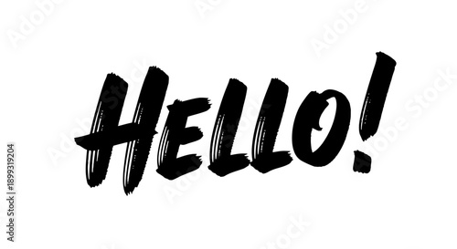 A bold, black, brush-stroke style text graphic that spells out the word "HELLO!" with an exclamation mark.