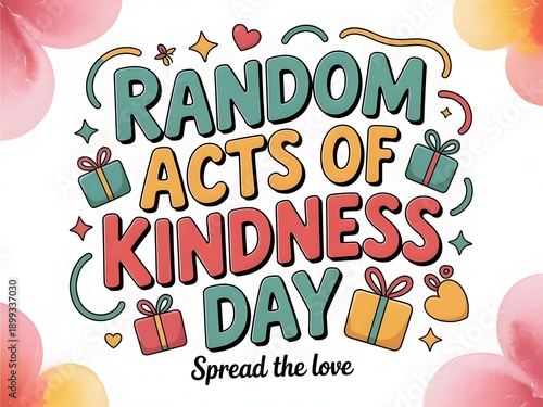 Random Acts of Kindness for a playful and positive vibe