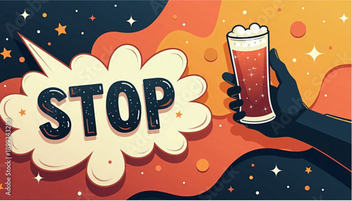 Bold illustration of a hand holding a beer glass with a "STOP" speech bubble