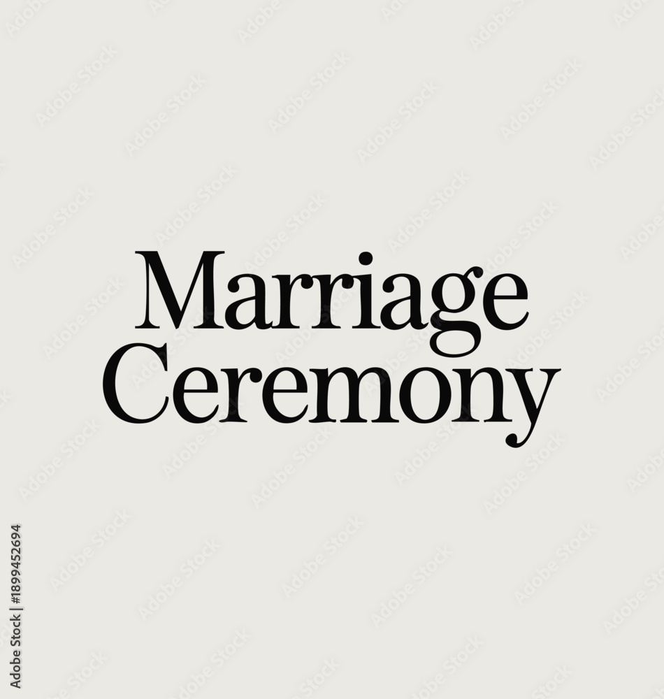 Fototapeta premium Sophisticated Minimalist Marriage Ceremony Typography Design with Classic Black Serif Font on Neutral Off-White Background