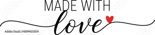 Handwritten message expressing love isolated on white background, Vector.
Made With Love Typography Design – Minimal Handwritten Quote.