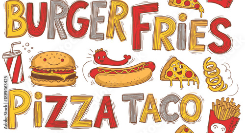 Colorful fast food words with illustrations of burger fries pizza taco and hot dog on white