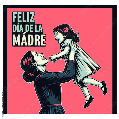 Mother lifting daughter in retro style Mother's Day illustration