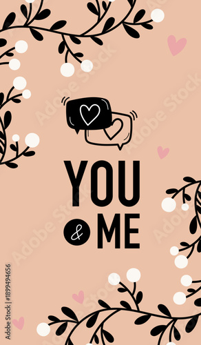 Illustration with the text “You & Me”, featuring speech bubbles with hearts and floral elements in a soft romantic style