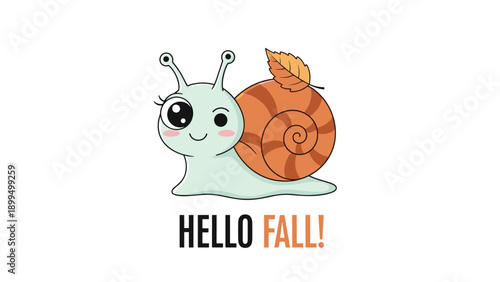 A cute cartoon snail with big eyes and an autumn leaf on its shell, with the friendly greeting "Hello Fall!" written below.