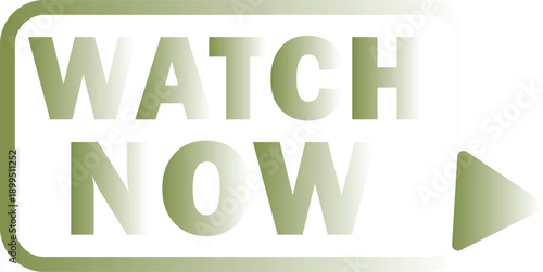 A green gradient 'WATCH NOW' button with a play icon on a white background, indicating a call to action for video content.