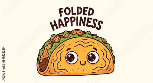 Cartoon taco with smiling face and text 'folded happiness' on cream background