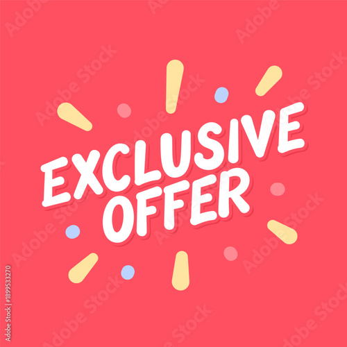 Exclusive Offer lettering on red background
