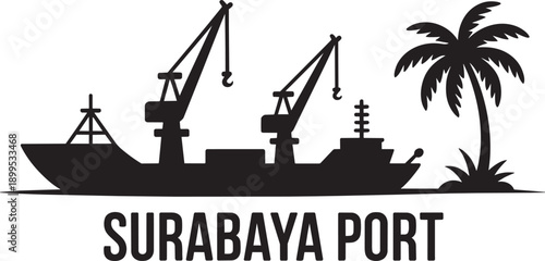 Surabaya port silhouette with cranes ship and palm tree vector illustration