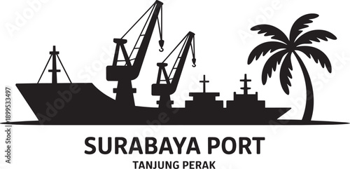 Surabaya port tanjung perak silhouette with cranes ship and palm tree vector