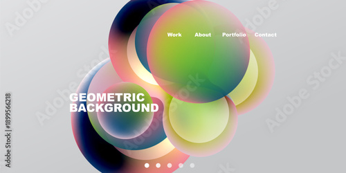 Abstract colorful circles overlap. Text displays work, about, portfolio, contact. Geometric background visible, modern design elements present.