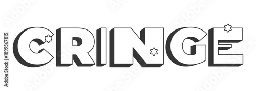 Cringe bold black and white 3D text. Awkward moment. Embarrassing reaction. Secondhand-shame. Discomfort vibe. Outlined letters. Fun typography. Blocky type with star accents. Montserrat font used