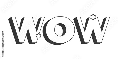 Wow bold black and white 3D text. Amazement excitement expression. Admiration reaction. Impressive viral post. Outlined letters. Fun typography. Blocky type with star accents. Montserrat font used