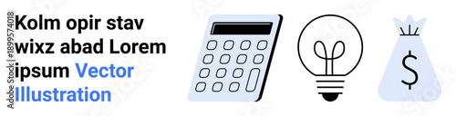 Financial planning, innovation, investment strategies, business development, creative ideas, profit growth. Calculator, light bulb and money bag icons. Financial planning and innovation concept
