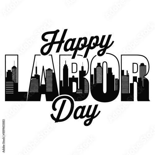 Happy Labor Day text with city skyline silhouette holiday