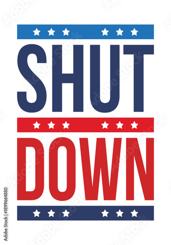 Government Shutdown Concept with United States American Flag and Bold Typography. Vector poster