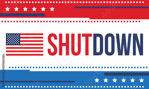 Government Shutdown Concept with United States American Flag and Bold Typography. Vector poster