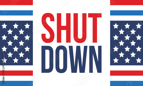 Government Shutdown Concept with United States American Flag and Bold Typography. Vector poster