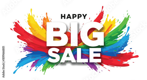 Vibrant paint splashes in red, blue, green, and yellow surround the words 'HAPPY BIG SALE' in a colorful, celebratory graphic design for a happy holi big sale promotion.