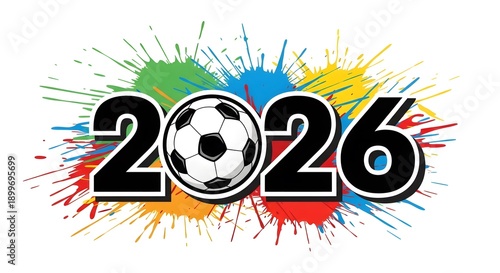 Wallpaper Mural Vibrant 2026 soccer graphic with multicolor paint splatters Torontodigital.ca