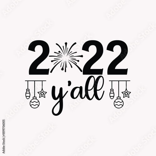 2022 y'all
