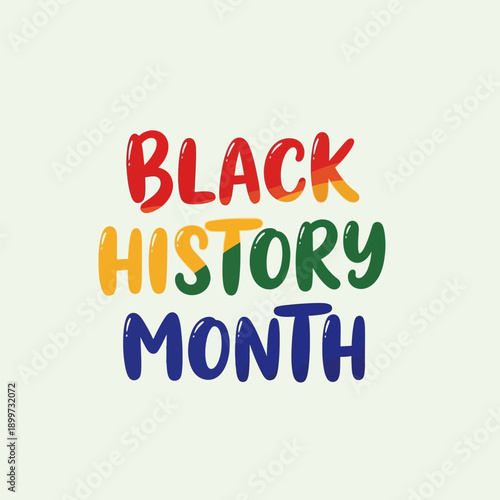Vibrant colorful typography celebrates Black History Month with pride and joy indoors.