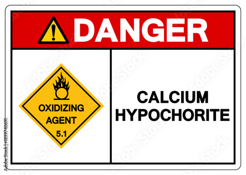 Danger Calcium Hypochlorite Symbol Sign, Vector Illustration, Isolate On White Background, Label.EPS10