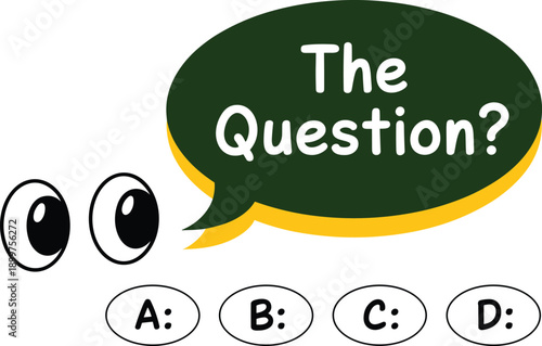 Quiz question speech bubble illustration, multiple choice answers layout with cartoon eyes, educational game template for trivia, classroom learning, and interactive presentations