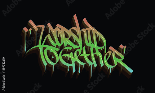 WORSHIP TOGETHER graffiti style custom design