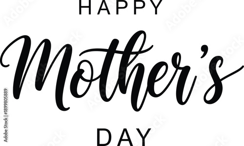 The image showcases a heartfelt mother s day greeting with elegant calligraphy featuring the words happy mother s day in black ink