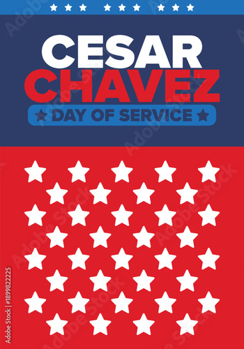 Cesar Chavez Day. Day of service and learning. The official national american holiday, celebrated annually in Uniter States. Vector poster, banner and illustration