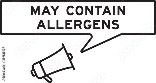 Megaphone icon with speech bubble in word may contain allergen on white background
