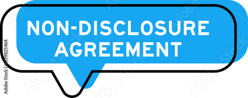 Speech banner and blue shade with word non disclosure agreement on white background