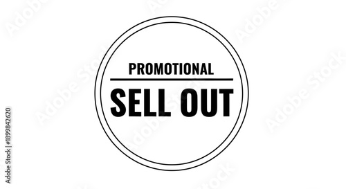 Circular "PROMOTIONAL SELL OUT" stamp or label, black outline on isolated white background.