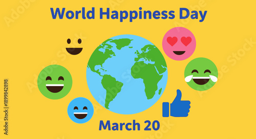 World Happiness Day March 20 Banner with Earth and Smiling Emojis, Celebration of Global Joy.
