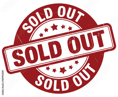 Circular sold out sign with a white border and red background