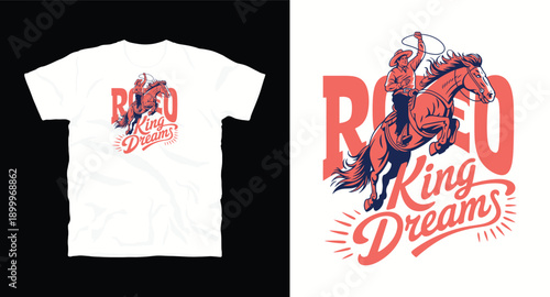 Rodeo king dreams cowboy on jumping horse with lasso graphic design for t-shirt