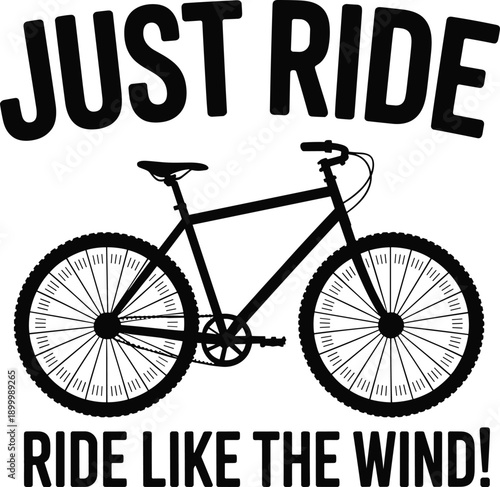 Black and white bicycle with motivational text bike