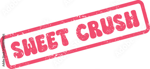 A vintage style red distressed rubber stamp displaying the message Sweet Crush
