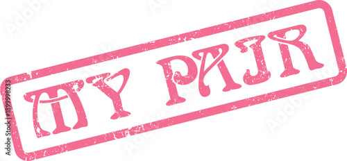 My Pair affectionate message presented as a distressed red rubber stamp