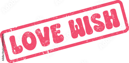 Love Wish Rubber Stamp Ideal for Expressing Romantic Intentions and Affectionate Declarations