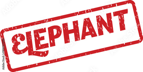 Distressed red rubber stamp featuring the word ELEPHANT for wildlife and strength themes