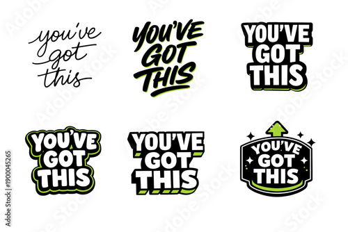 Inspirational: you've got this text designs in various styles and fonts
