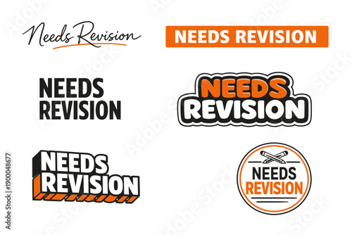 Creative typography designs with 'needs revision' in various styles and colors