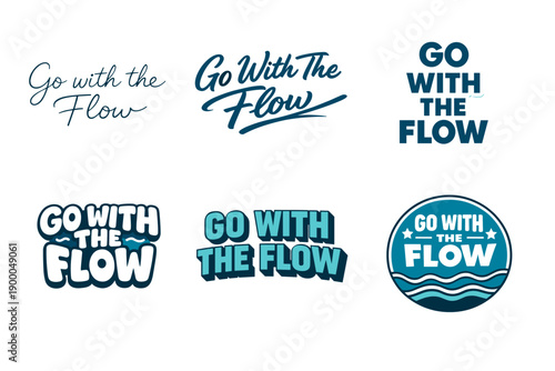 Go with the flow typography styles and designs collection