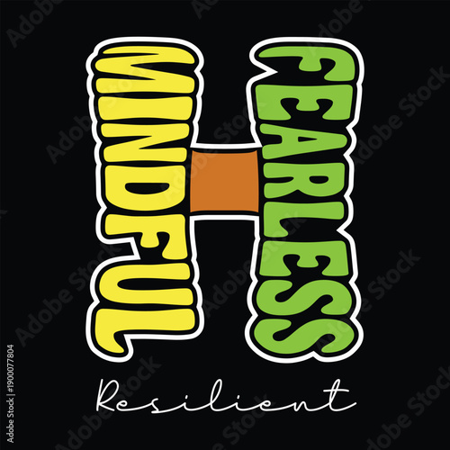 Mindful Fearless Typography Design