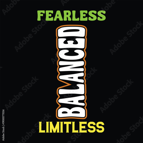 Fearless Balanced Limitless Typography Design
