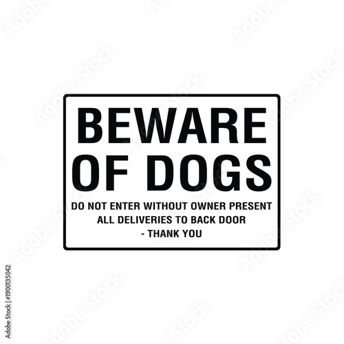Beware Of Dogs Security Warning Sign