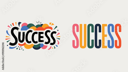 The image displays the word success in a vibrant and colorful design alongside a simpler bold presentation of the same word high quality professional detailed modern